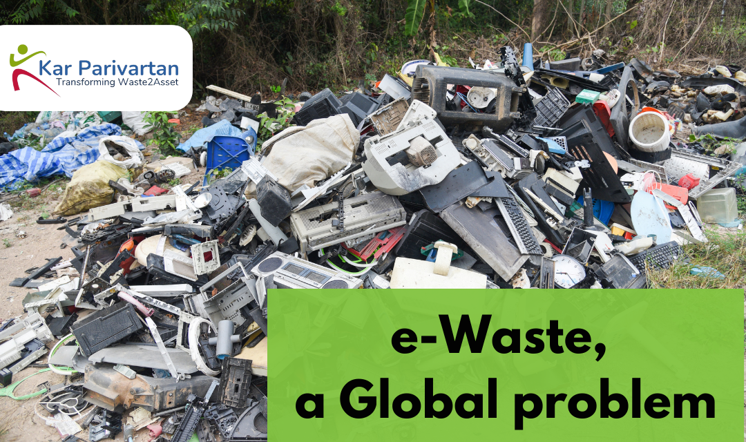 e-Waste, a Global problem